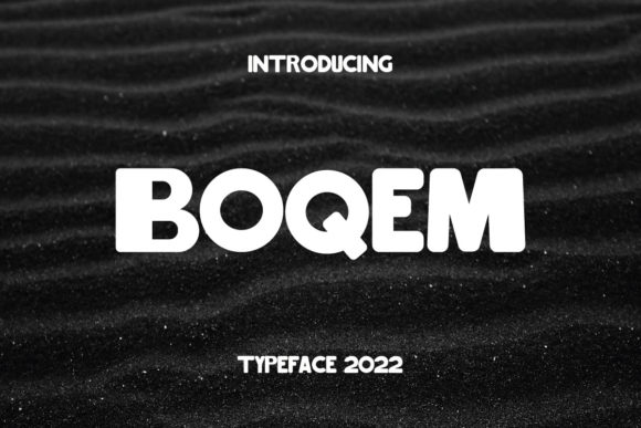 Boqem: A Bold Display Font for Makers