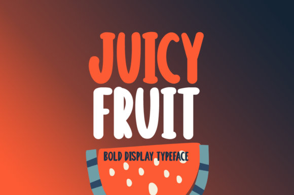 Juicy Fruit: A Bold Display Font for Branding